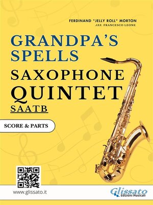 cover image of Saxophone Quintet "Grandpa's Spells" score & parts